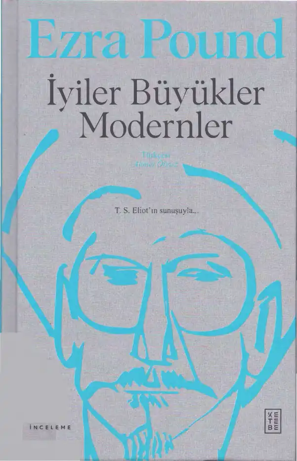İyiler Büyükler Modernler — Ezra Pound