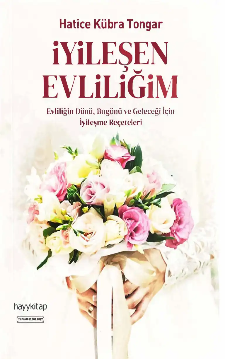 İyileşen Evliliğim — Hatice Kübra Tongar