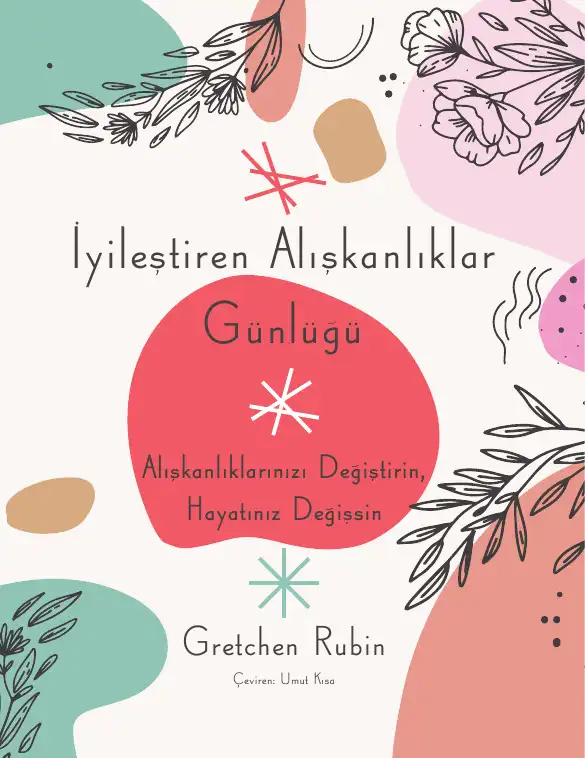 İyileştiren Alışkanlıklar Günlüğü — Gretchen Rubin