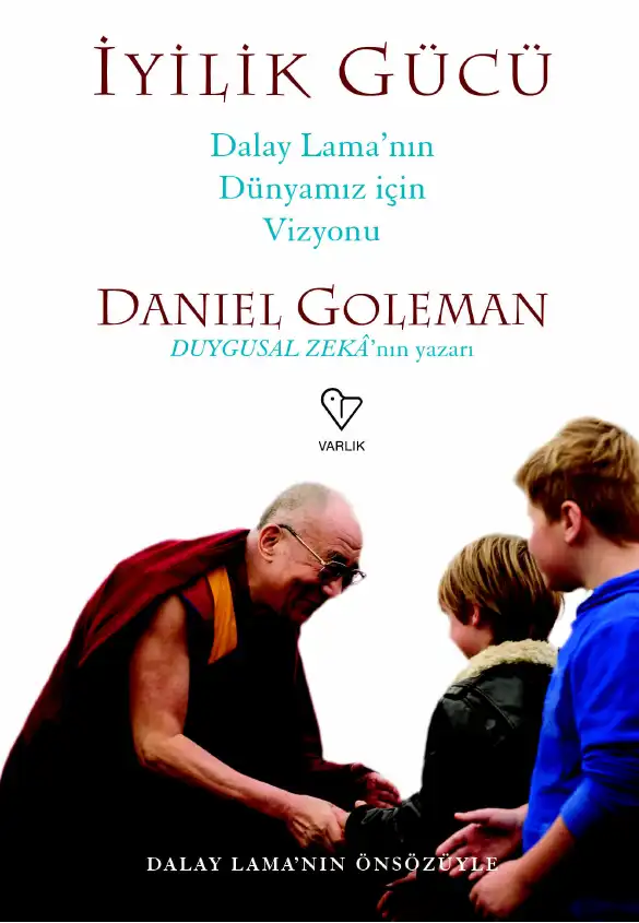 İyilik Gücü — Daniel Goleman