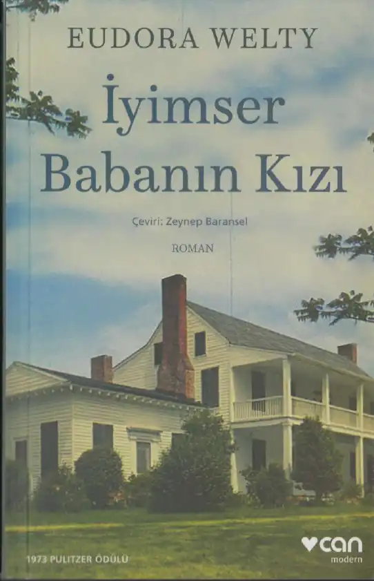 İyimser Babanın Kızı — Eudora Welty