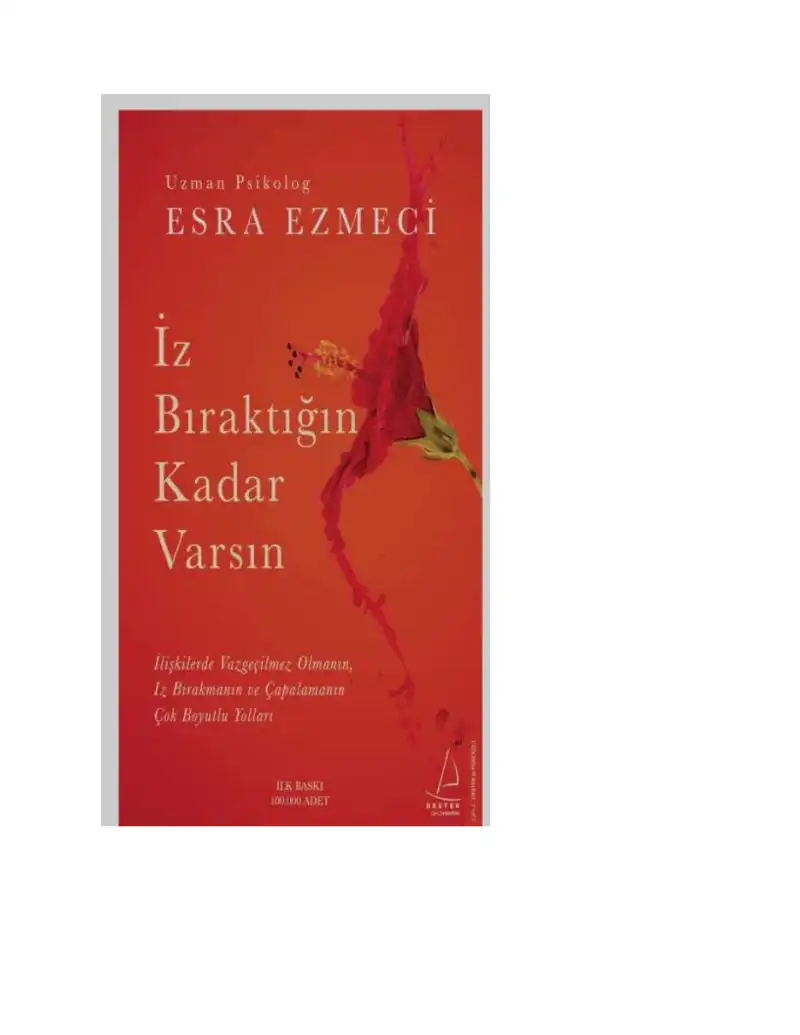 İz Bıraktığın Kadar Varsın — Esra Ezmeci