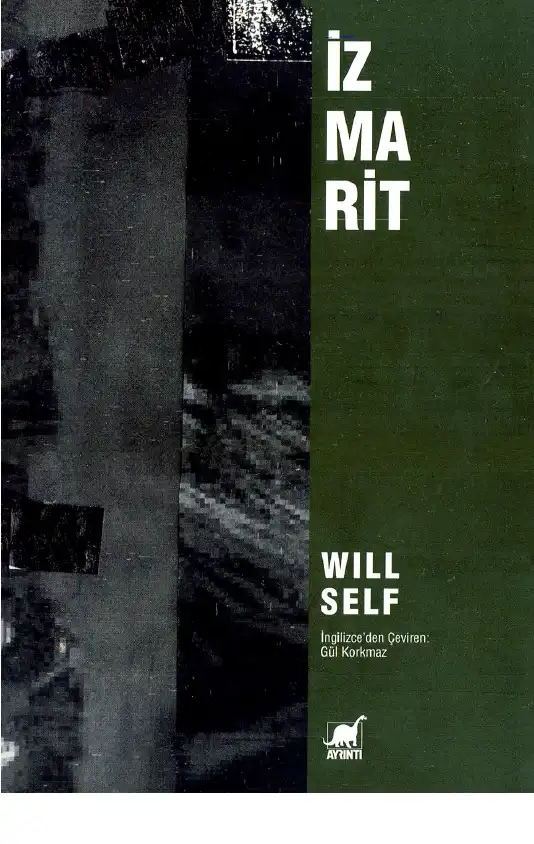 İzmarit — Will Self