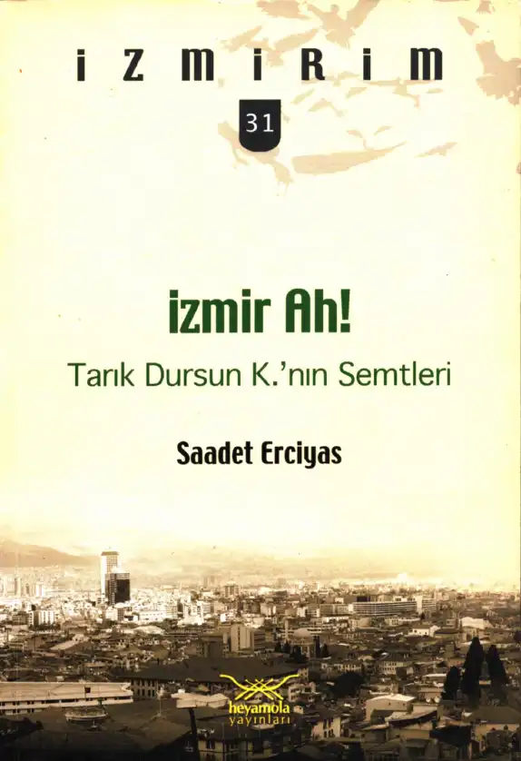 İzmir Ah! — Saadet Erciyas