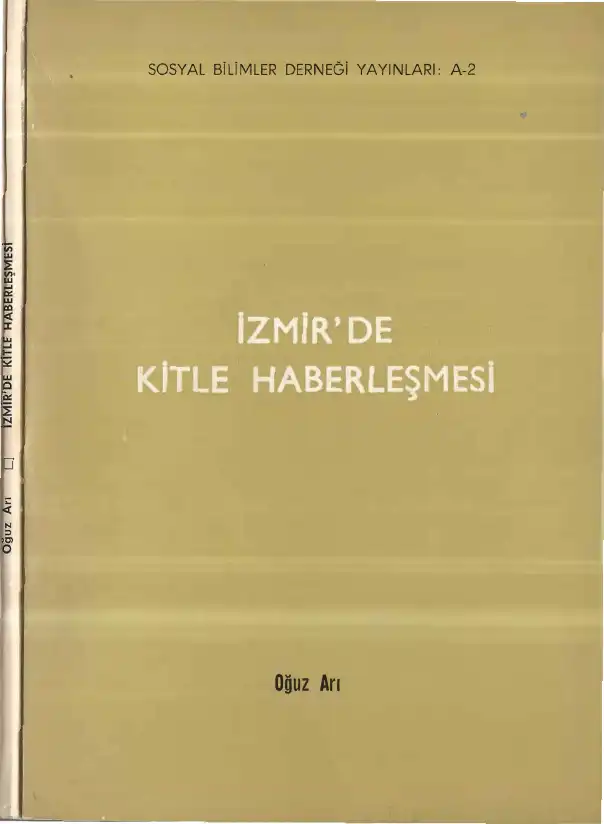 İzmir'de Kitle Haberleşmesi — Oğuz Arı