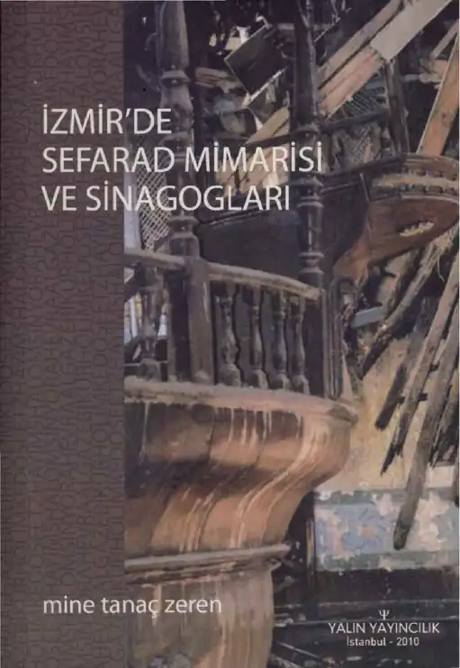 İzmir'de Sefarad Mimarisi ve Sinagogları — Mine Tanaç Zeren