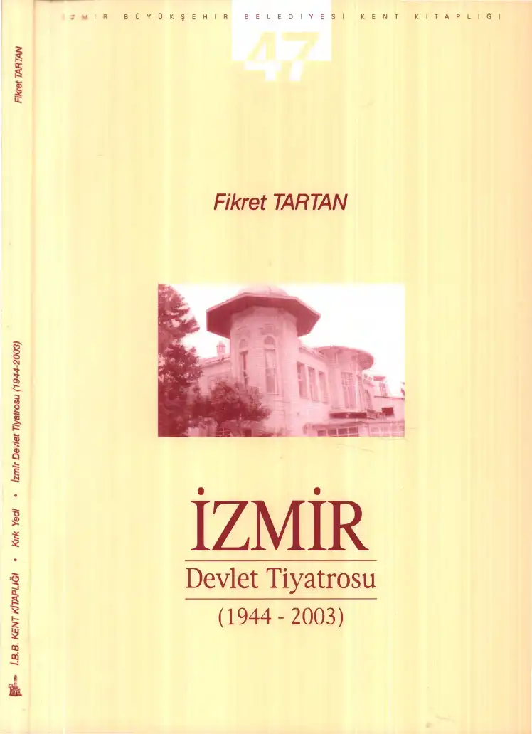 İzmir Devlet Tiyatrosu (1944-2003) — Fikret Tartan