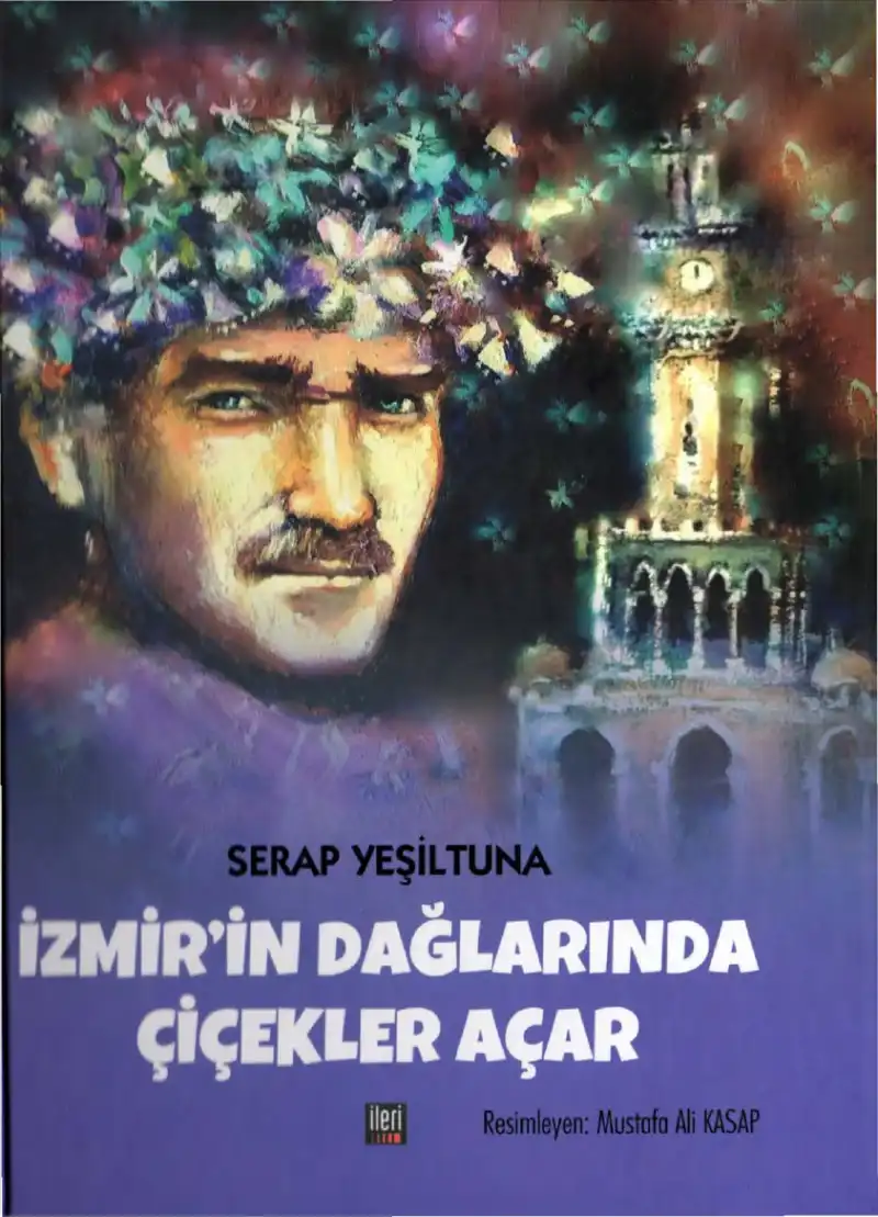 İzmir'in Dağlarında Çiçekler Açar — Serap Yeşiltuna