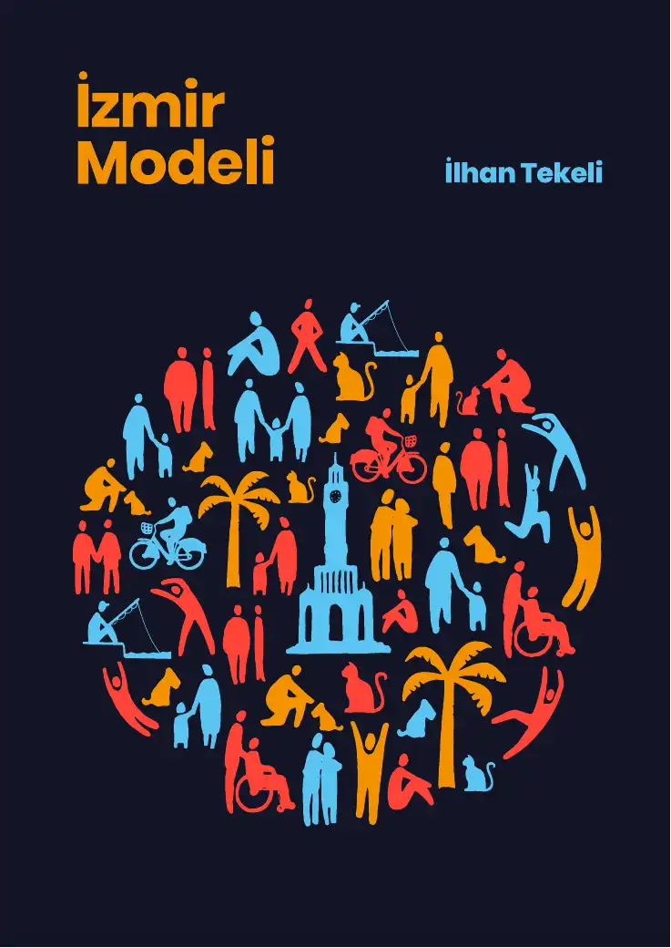 İzmir Modeli — İlhan Tekeli