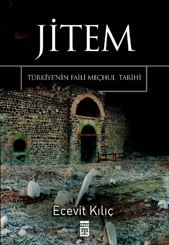 JİTEM — Ecevit Kılıç