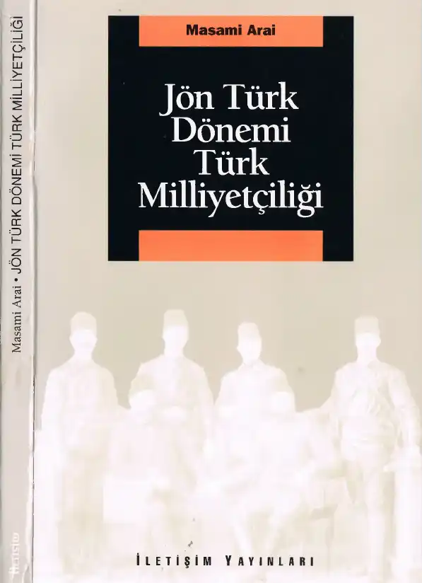 Jön Türk Dönemi Türk Milliyetçiliği — Masami Arai