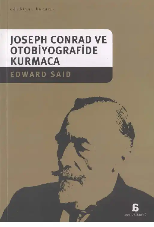 Joseph Conrad ve Otobiyografide Kurmaca — Edward W. Said