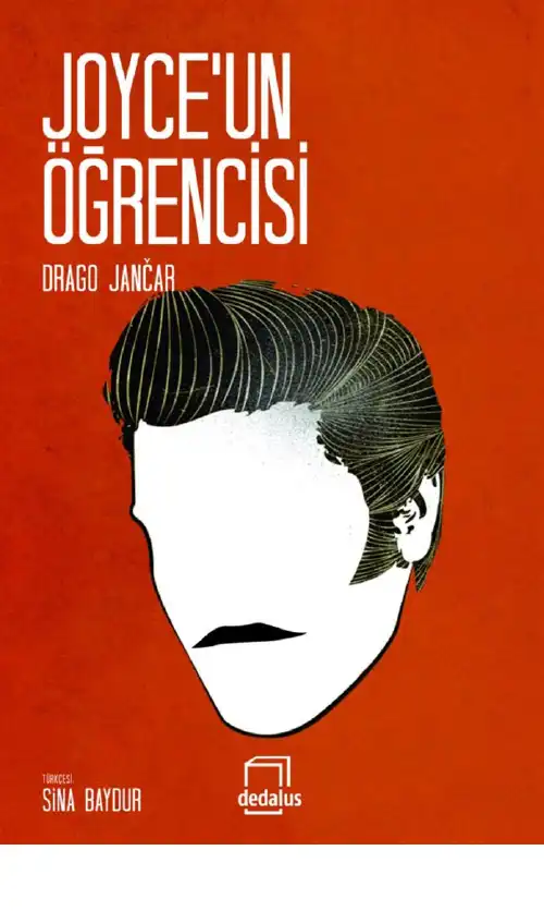Joyce'un Öğrencisi — Drago Jančar