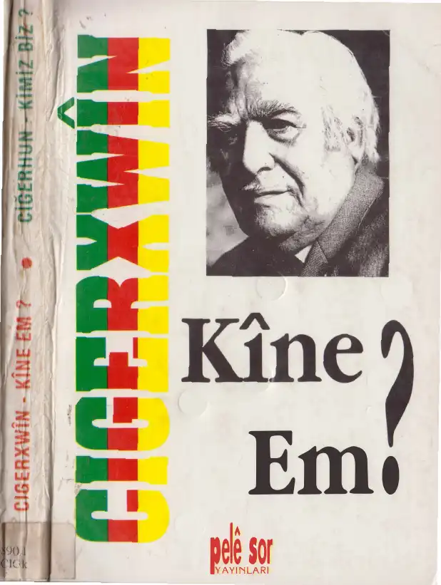Kîne Em ? — Cigerxwîn