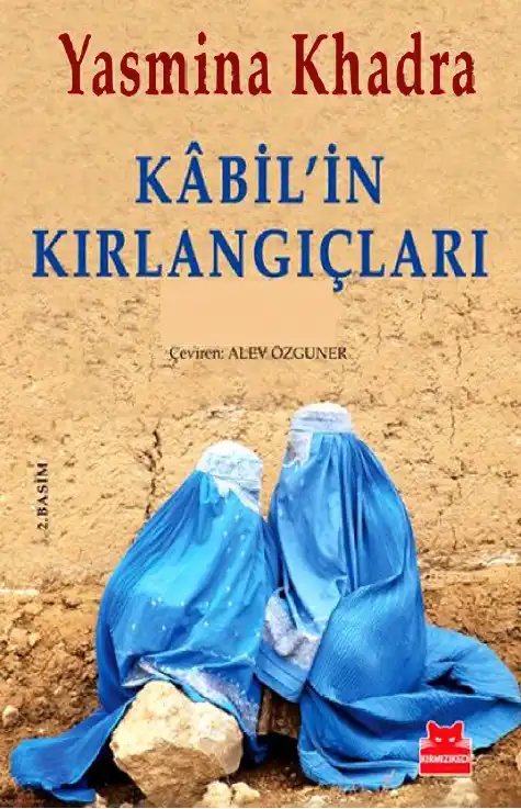 Kabil'in Kırlangıçları — Yasmina Khadra