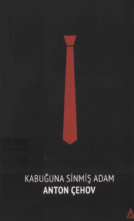 Kabuğuna Sinmiş Adam — Anton Çehov