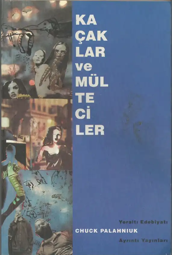Kaçaklar ve Mülteciler — Chuck Palahniuk