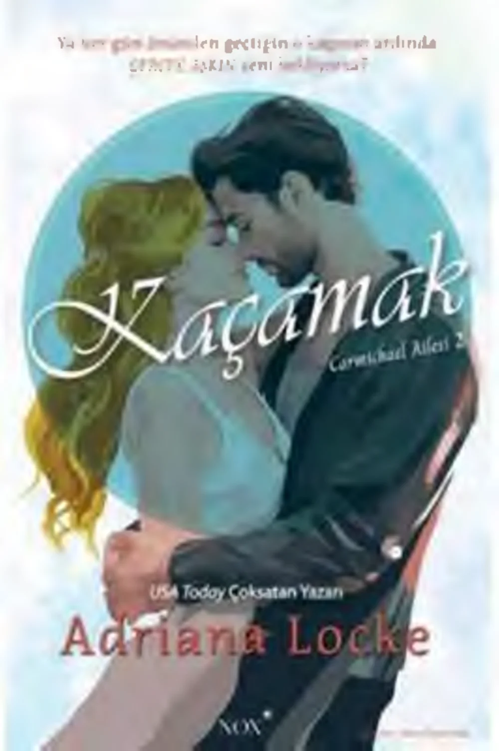 Kaçamak — Adriana Locke