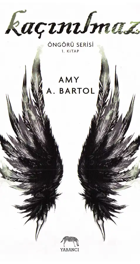 Kaçınılmaz Yabancı — Amy A. Bartol