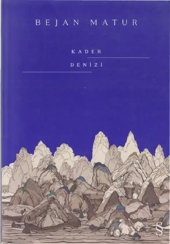 Kader Denizi — Bejan Matur