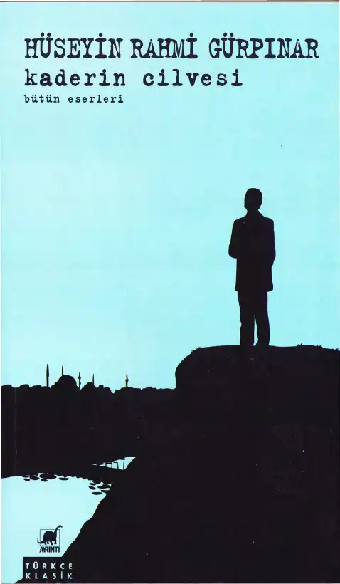Kaderin Cilvesi — Hüseyin Rahmi Gürpınar
