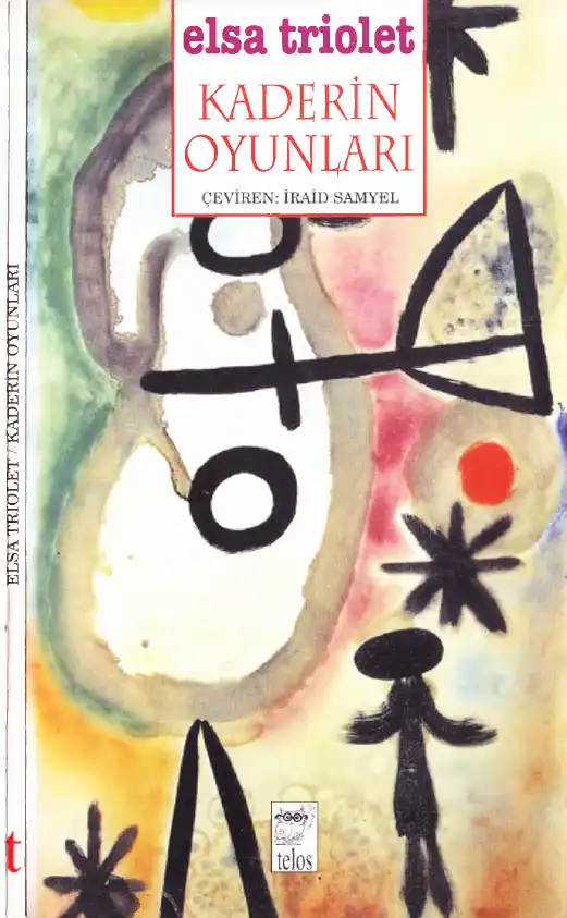 Kaderin Oyunları — Elsa Triolet