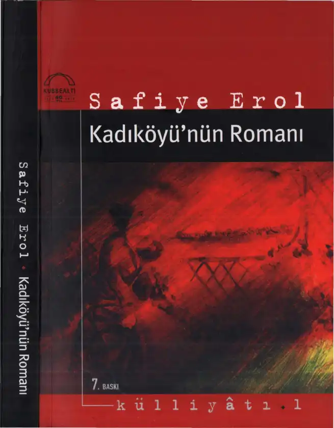 Kadıköyü'nün Romanı — Safiye Erol