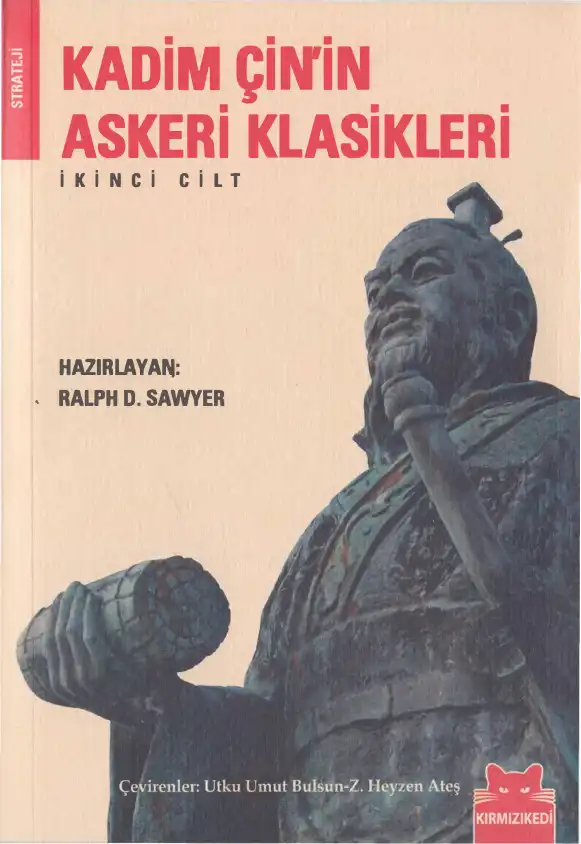 Kadim Çin'in Askeri Klasikleri (İkinci Cilt) — Ralph D. Sawyer