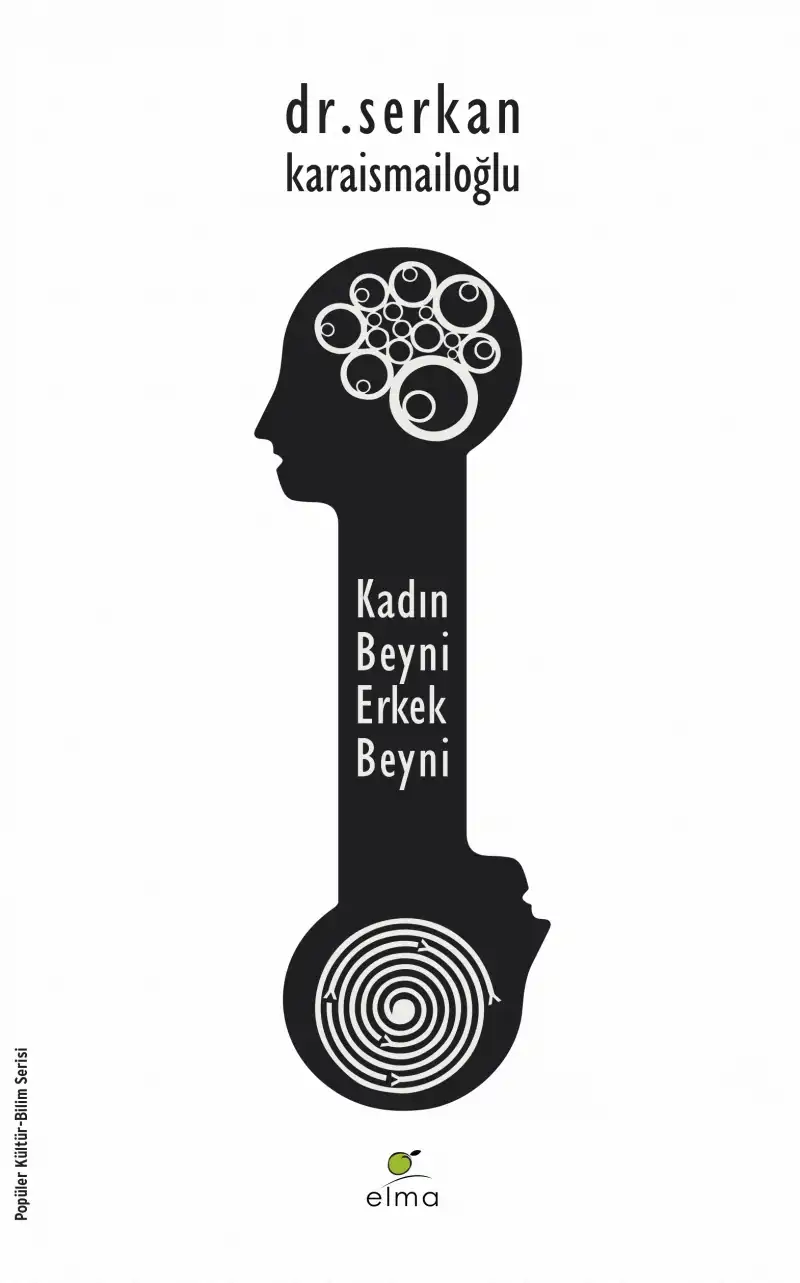 Kadın Beyni Erkek Beyni — Serkan Karaismailoğlu