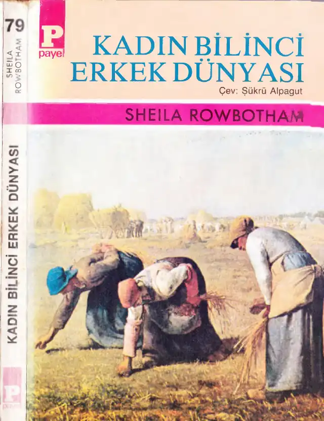 Kadın Bilinci Erkek Dünyası — Sheila Rowbotham, Lynne Segal