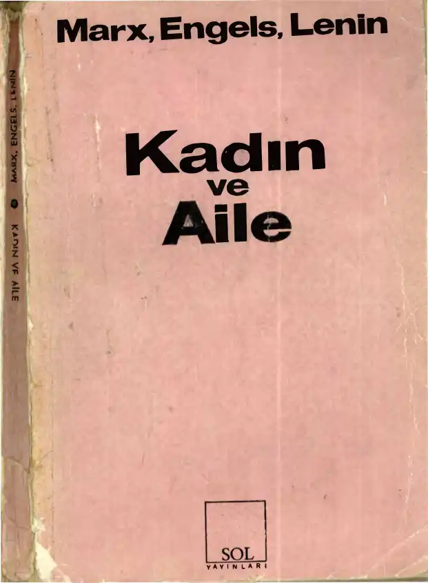 Kadın ve Aile — Karl Marx, Friedrich Engels, Vladimir İlyiç Lenin