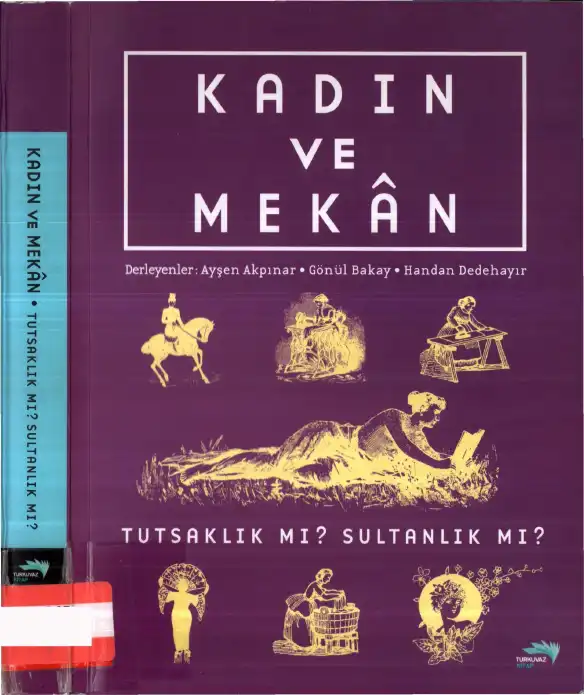Kadın ve Mekan — Ayşen Akpınar