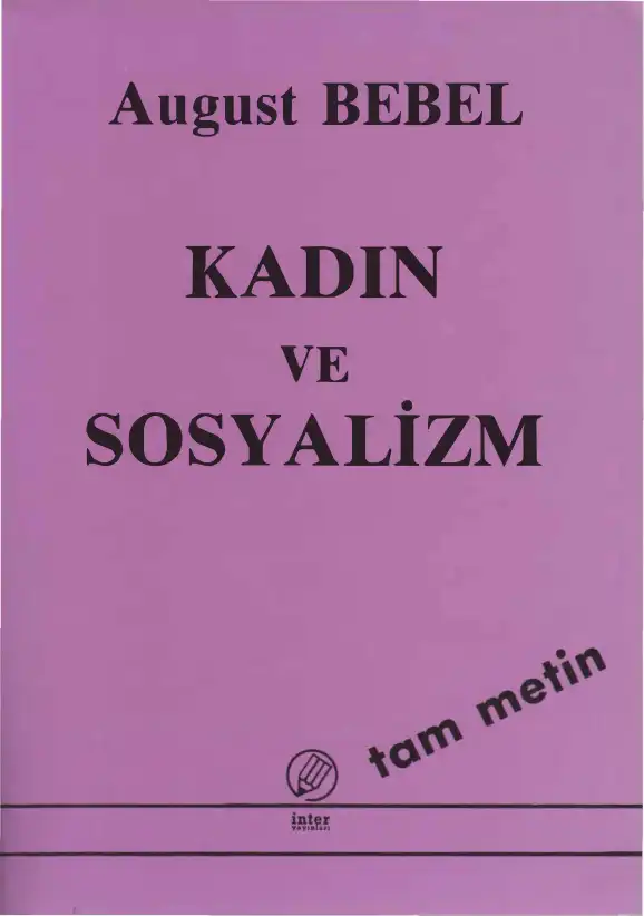 Kadın ve Sosyalizm — August Bebel