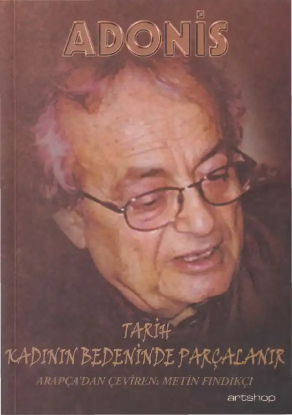 Kadının Bedeninde Parçalanır — Adonis