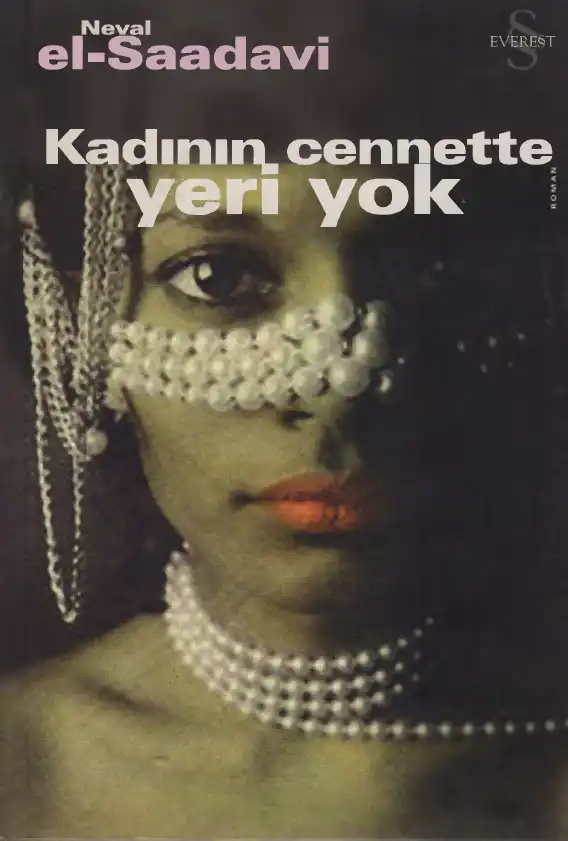 Kadının Cennette Yeri Yok — Neval El Saadavi