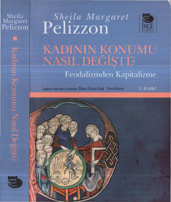 Kadının Konumu Nasıl Değişti? Feodalizmden Kapitalizme — Sheila Margaret Pelizzon