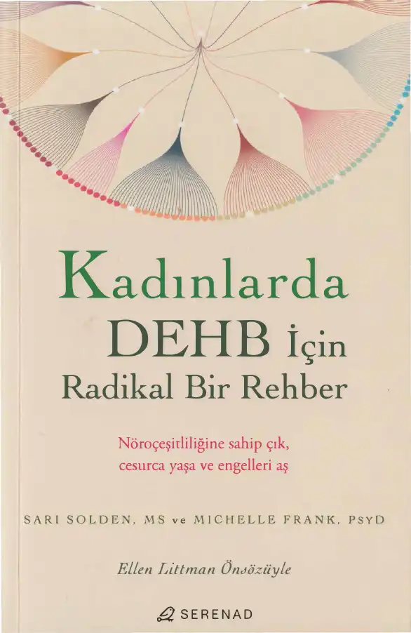 Kadınlarda DEHB için Radikal Bir Rehber — Sari Solden, Michelle Frank