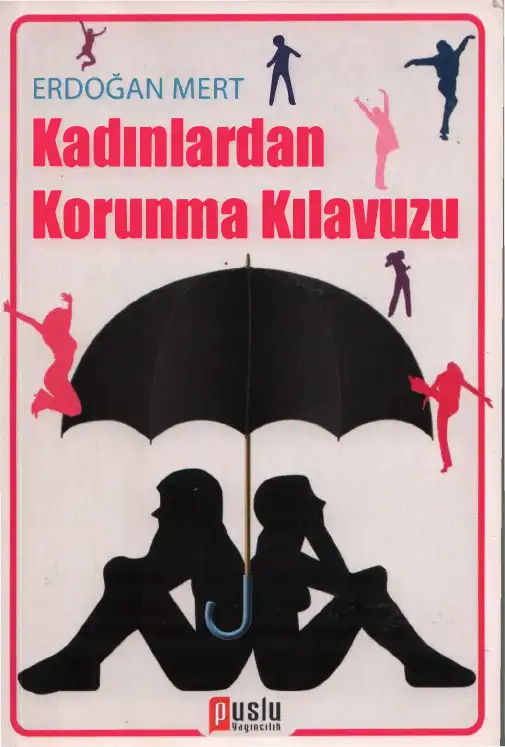 Kadınlardan Korunma Kılavuzu — Erdoğan Mert
