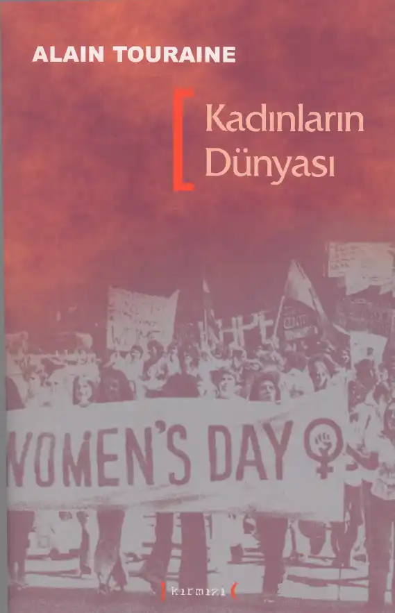 Kadınların Dünyası — Alain Touraine