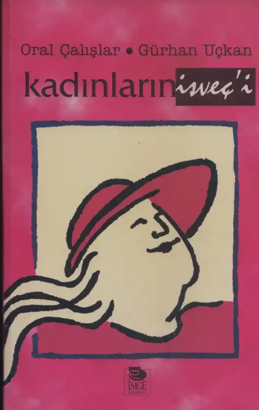 Kadınların İsveç'i — Oral Çalışlar