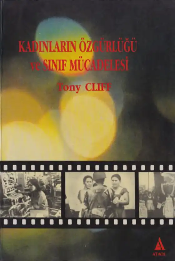 Kadınların Özgürlüğü Ve Sınıf Mücadelesi — Tony Cliff, Chris Bambery