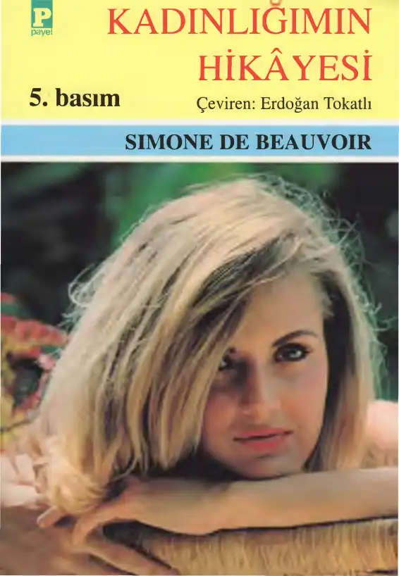 Kadınlığımın Hikayesi — Simone de Beauvoir