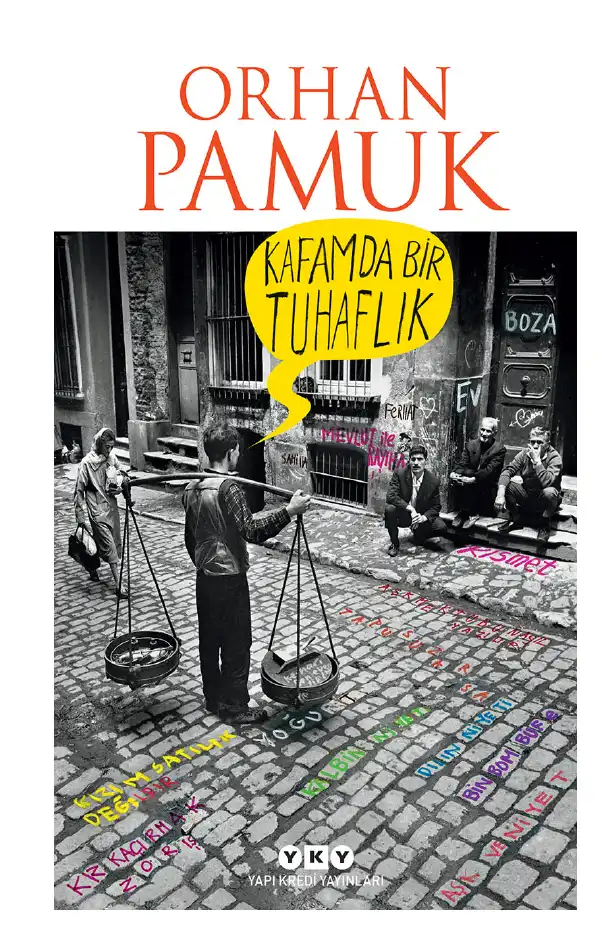 Kafamda Bir Tuhaflık — Orhan Pamuk