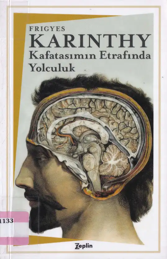 Kafatasımın Etrafında Yolculuk — Frigyes Karinthy
