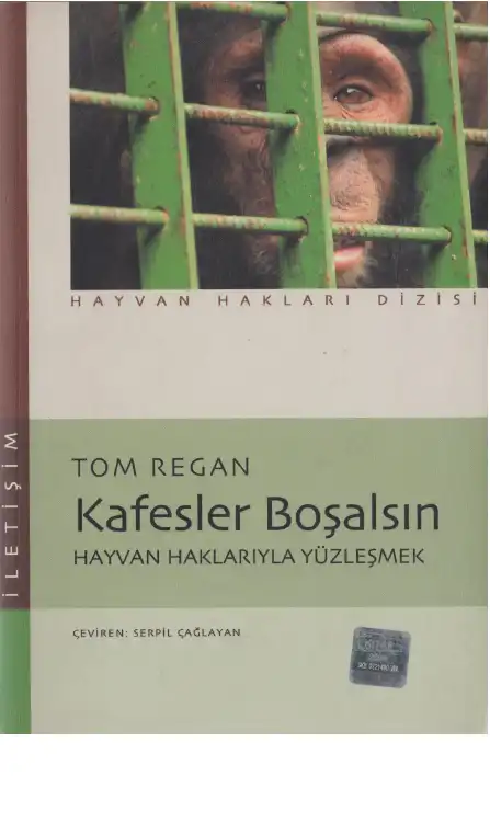 Kafesler Boşalsın — Tom Regan