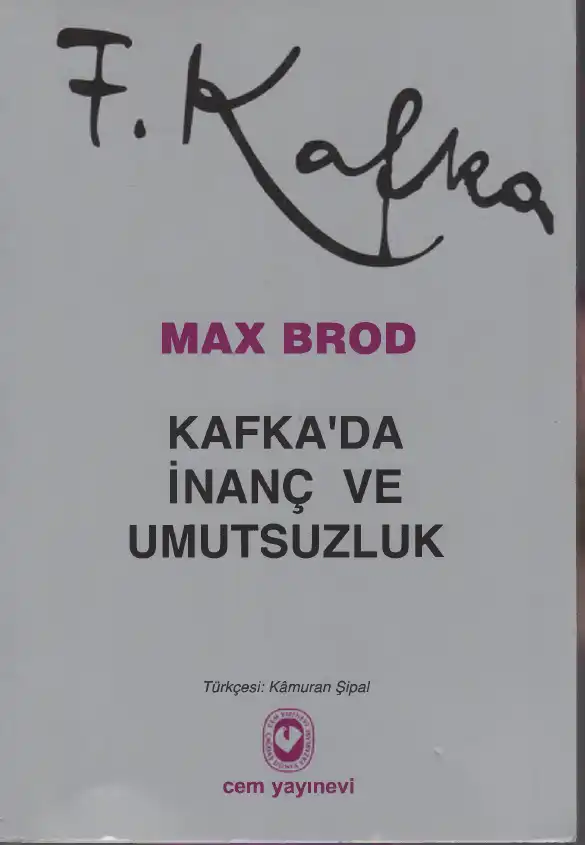 Kafka'da İnanç ve Umutsuzluk — Max Brod