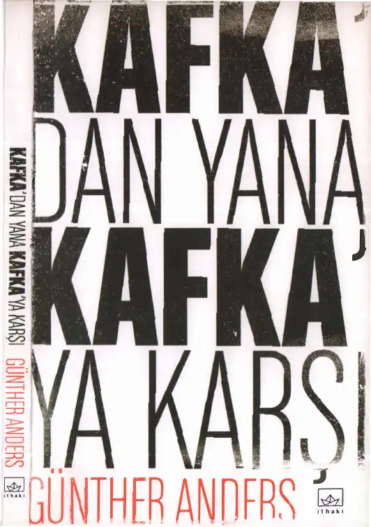 Kafka'dan Yana Kafkaya Karşı — Günther Anders