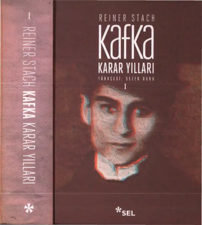 Kafka Karar Yılları Cilt I — Reiner Stach