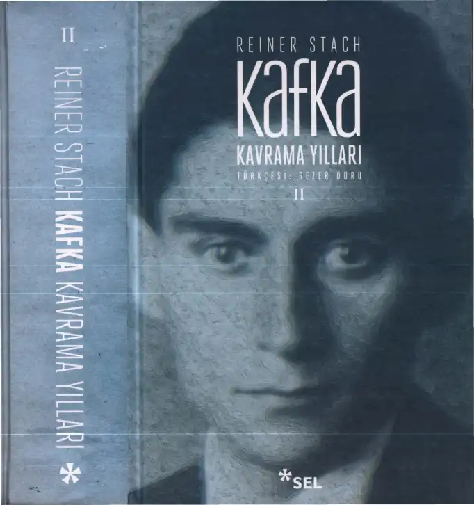 Kafka: Kavrama Yılları Cilt II — Reiner Stach