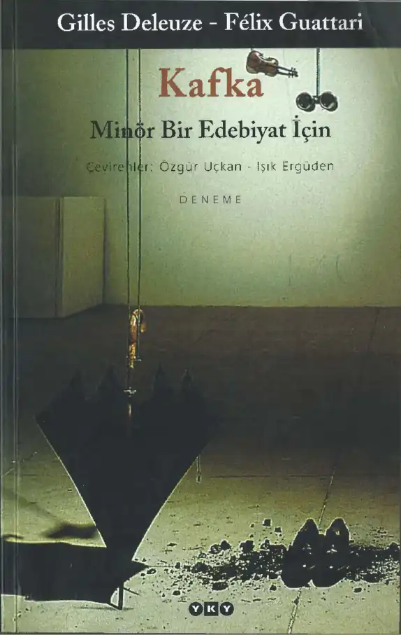 Kafka Minör Bir Edebiyat İçin — Gilles Deleuze